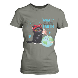 Just A Cat Who Loves The Earth T Shirt For Women Earth Day Cat Lover Gift TS12 Military Green Print Your Wear