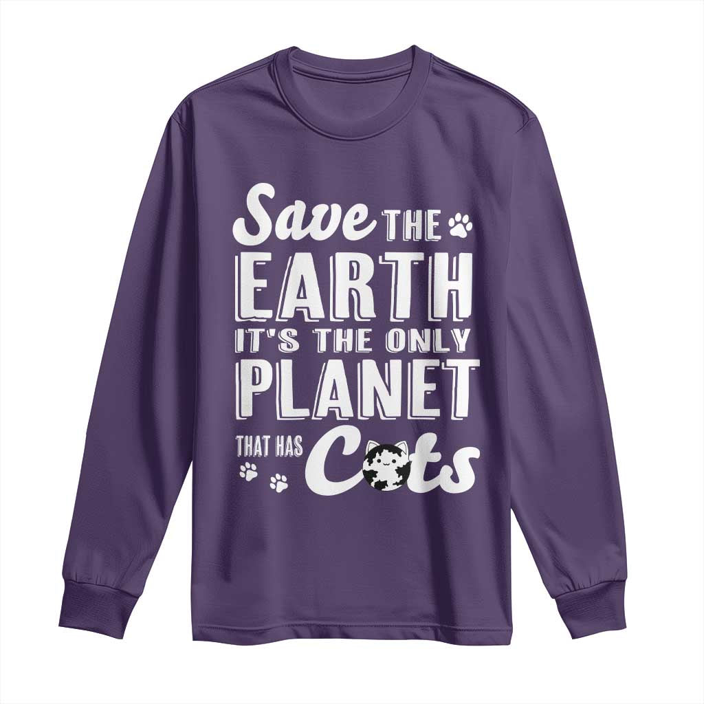 Earth Day Cat Lover Long Sleeve Shirt Save Earth Its The Only Planet With Cats TS12 Purple Print Your Wear