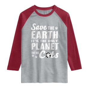 Earth Day Cat Lover Raglan Shirt Save Earth Its The Only Planet With Cats TS12 Heather Gray Heather Red Print Your Wear