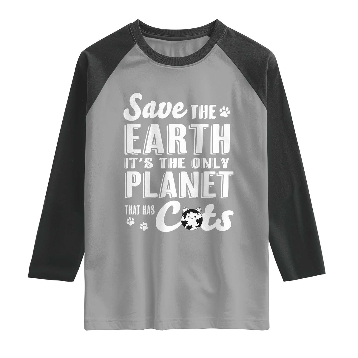 Earth Day Cat Lover Raglan Shirt Save Earth Its The Only Planet With Cats TS12 Sport Gray Black Print Your Wear
