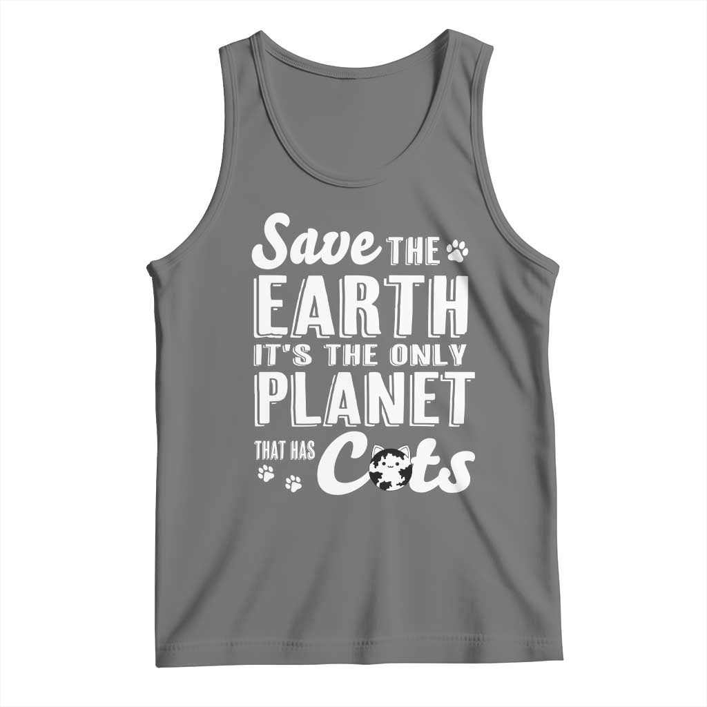 Earth Day Cat Lover Tank Top Save Earth Its The Only Planet With Cats TS12 Black Heather Print Your Wear