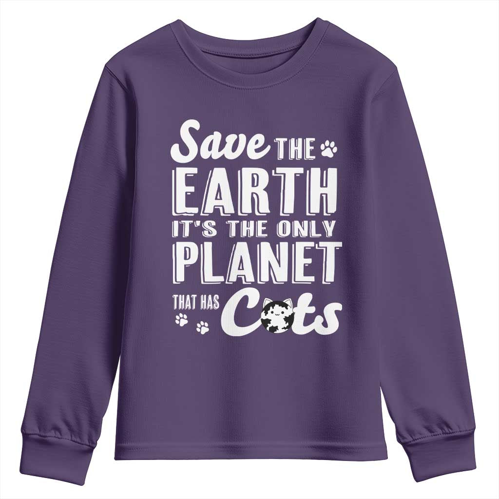 Earth Day Cat Lover Youth Sweatshirt Save Earth Its The Only Planet With Cats TS12 Purple Print Your Wear