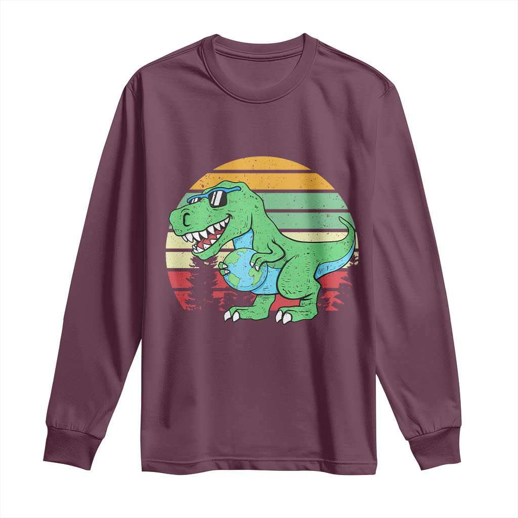 Funny Earth Day Dinosaur Lover Long Sleeve Shirt Save The Planet TS12 Maroon Print Your Wear