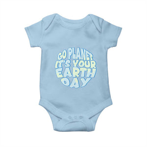 Go Planet It Is Your Earth Day Baby Onesie Environmental Activism TS12 Light Blue Print Your Wear