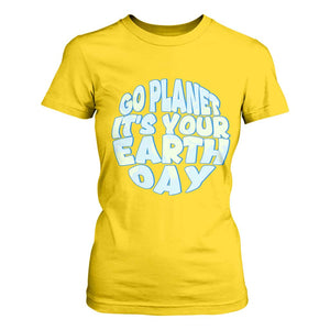 Go Planet It Is Your Earth Day T Shirt For Women Environmental Activism TS12 Daisy Print Your Wear