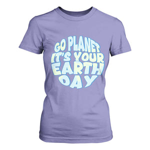 Go Planet It Is Your Earth Day T Shirt For Women Environmental Activism TS12 Violet Print Your Wear