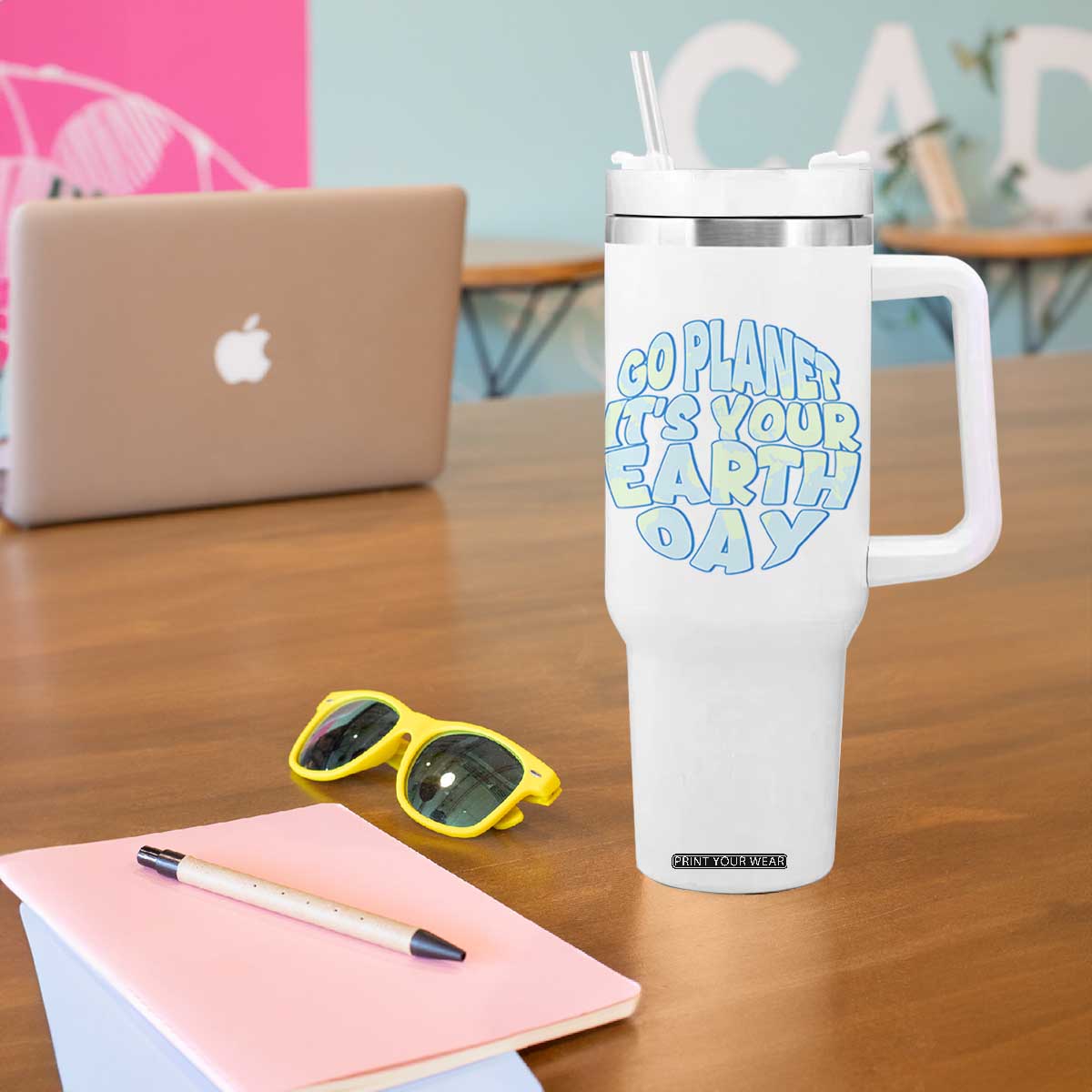 Go Planet It Is Your Earth Day Tumbler With Handle Environmental Activism TS12 Print Your Wear