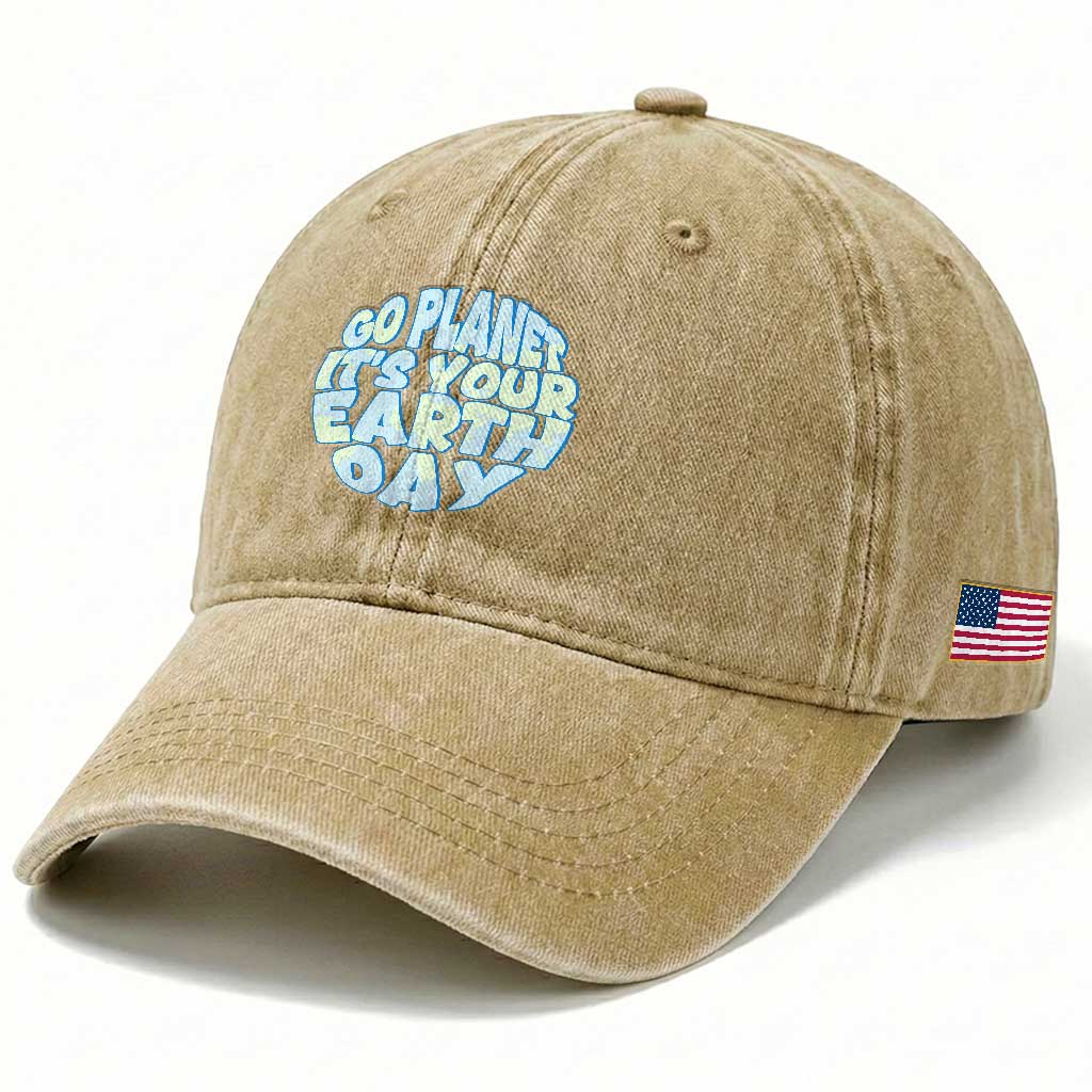 Go Planet It Is Your Earth Day Washed Cotton Baseball Cap Environmental Activism TS12 Print Your Wear