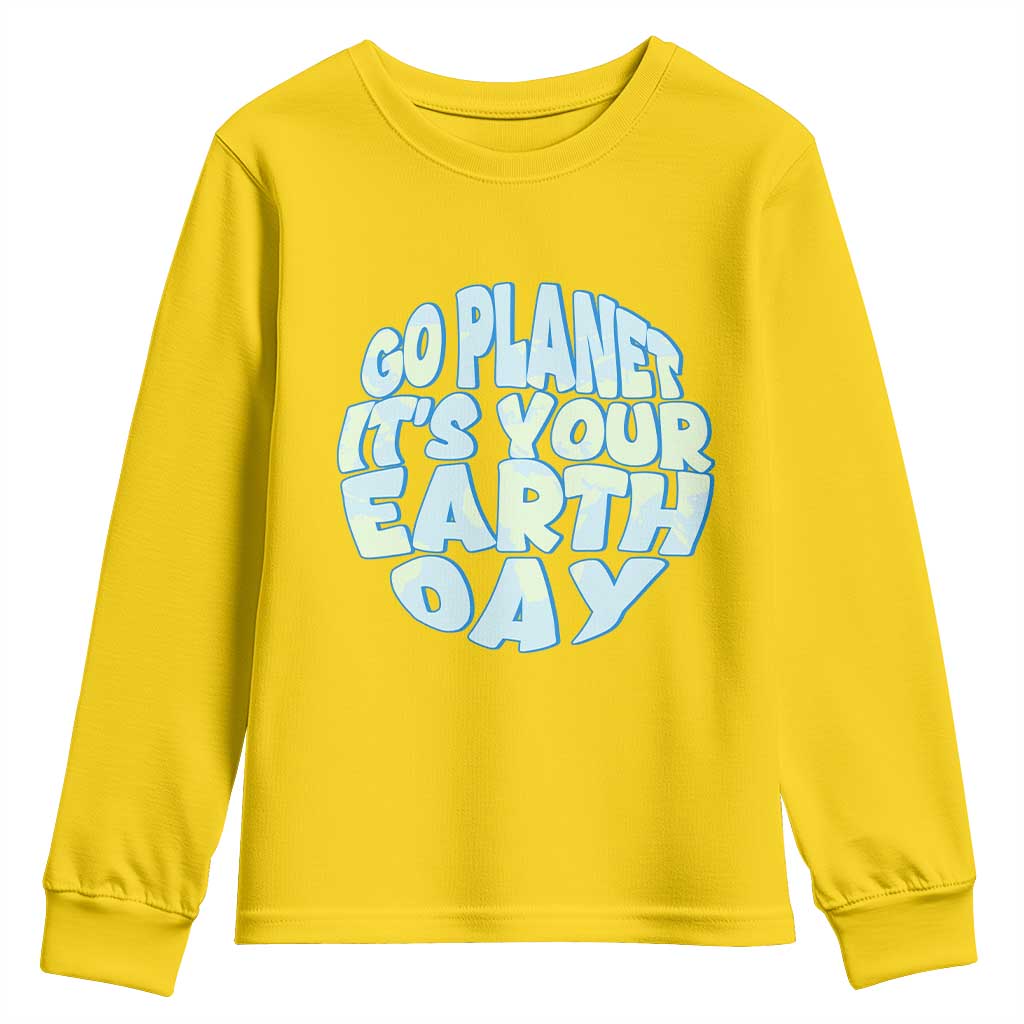 Go Planet It Is Your Earth Day Youth Sweatshirt Environmental Activism TS12 Daisy Print Your Wear