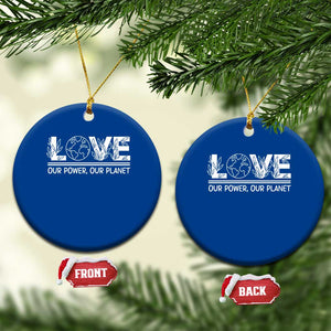 Our Power Our Planet Ceramic Ornament Earth Day Eco Friendly TS12 1pc Blue Print Your Wear