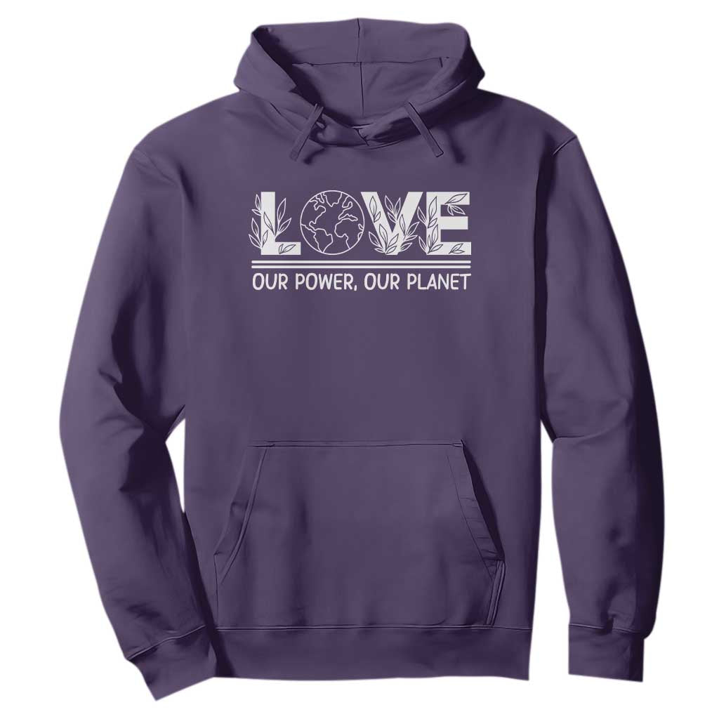 Our Power Our Planet Hoodie Earth Day Eco Friendly TS12 Purple Print Your Wear