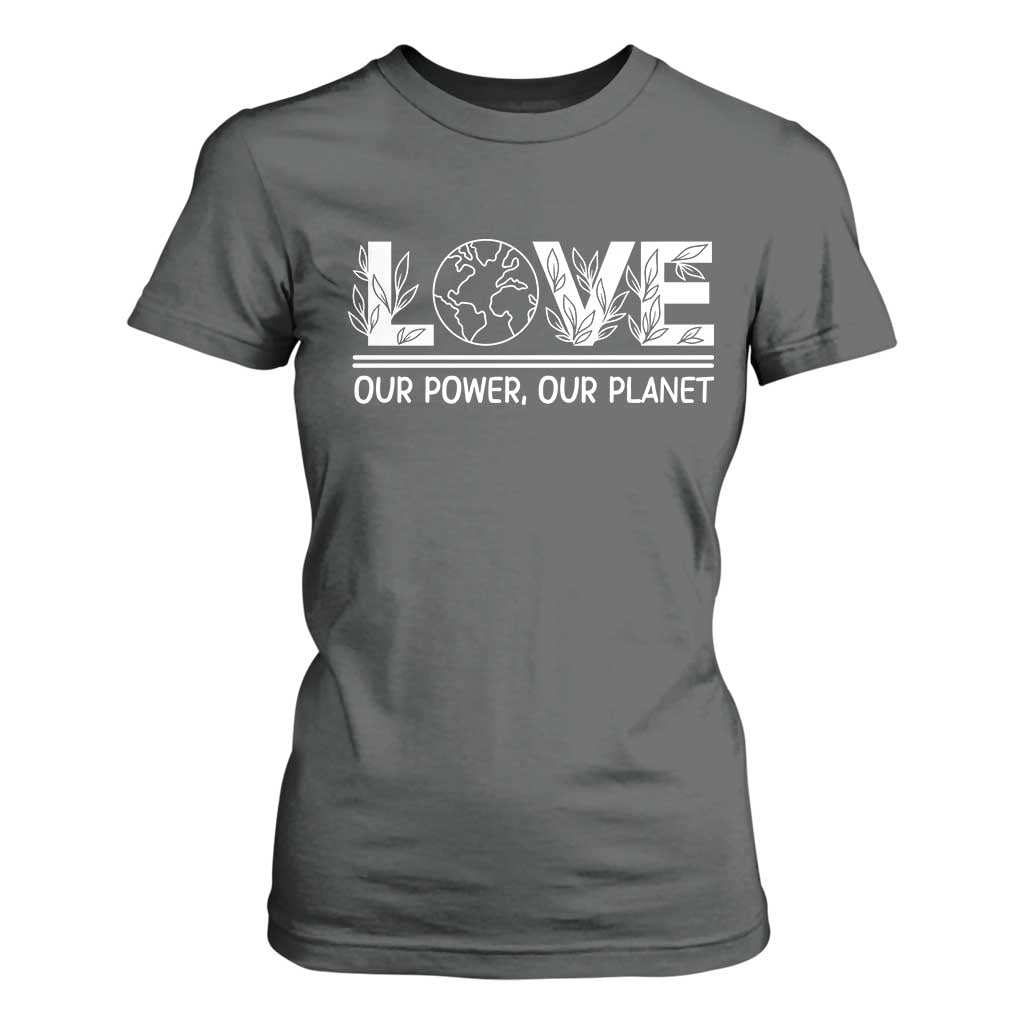 Our Power Our Planet T Shirt For Women Earth Day Eco Friendly TS12 Dark Heather Print Your Wear