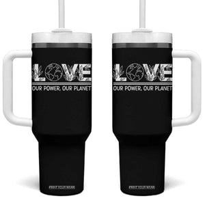 Our Power Our Planet Tumbler With Handle Earth Day Eco Friendly TS12 One Size: 40 oz Black Print Your Wear
