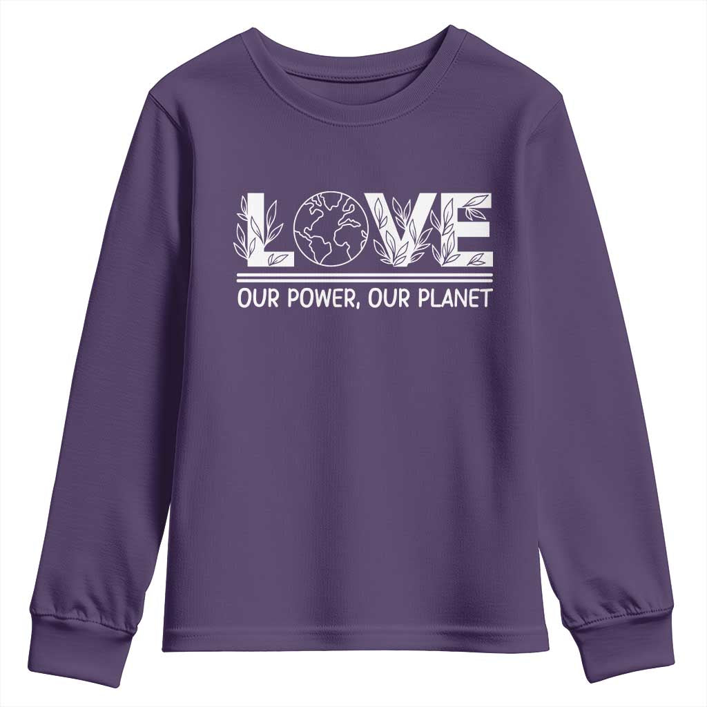 Our Power Our Planet Youth Sweatshirt Earth Day Eco Friendly TS12 Purple Print Your Wear