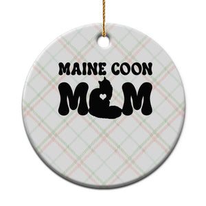 Maine Coon Mom Ceramic Ornament Cat Lover Gift For Her TS12 1pc Christmas Plaid Print Your Wear