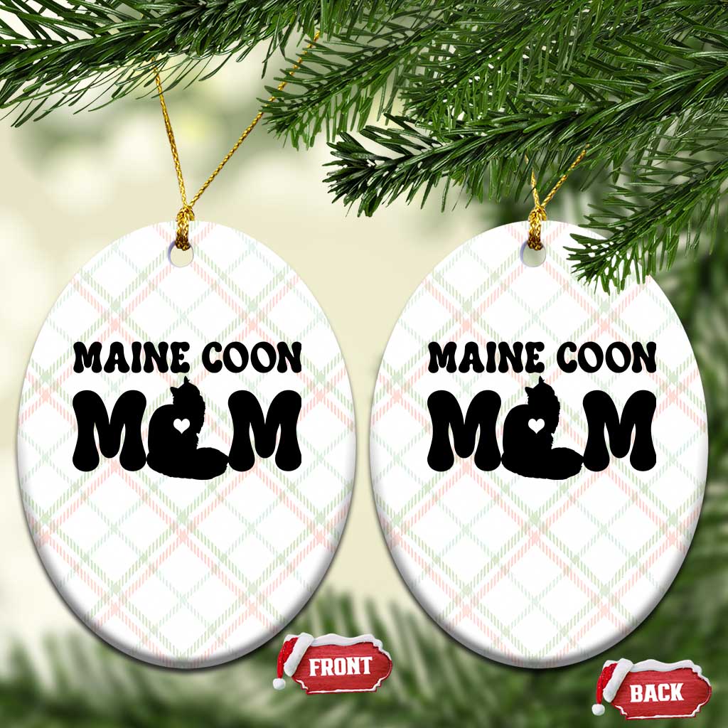 Maine Coon Mom Ceramic Ornament Cat Lover Gift For Her TS12 Print Your Wear