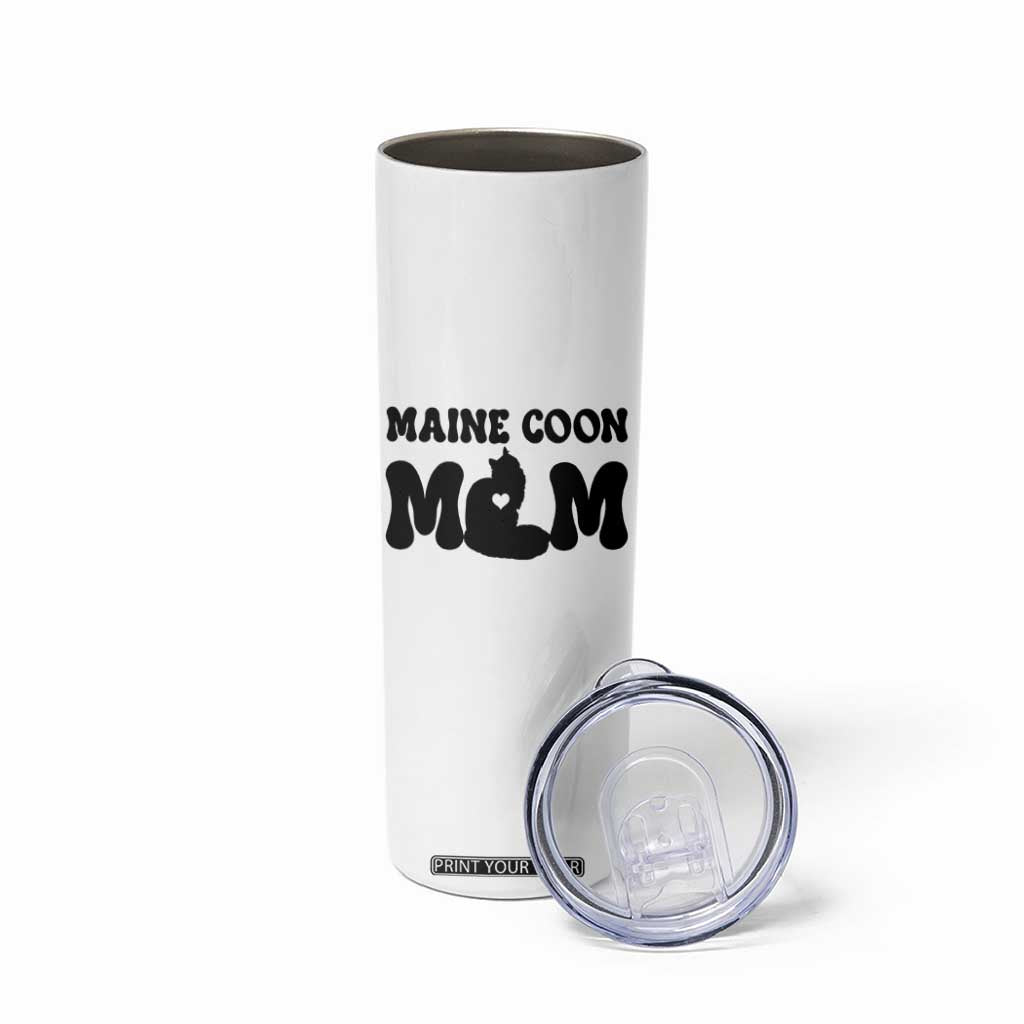 Maine Coon Mom Skinny Tumbler Cat Lover Gift For Her TS12 Print Your Wear