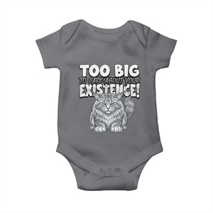 Funny Maine Coon Cat Baby Onesie Too Big To Care About Your Existence TS12 Charcoal Print Your Wear