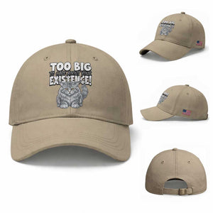 Funny Maine Coon Cat Baseball Cap Too Big To Care About Your Existence TS12 Baseball Cap Universal Fit Khaki Print Your Wear