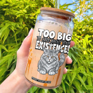 Funny Maine Coon Cat Glass Can Too Big To Care About Your Existence TS12 White Print Your Wear