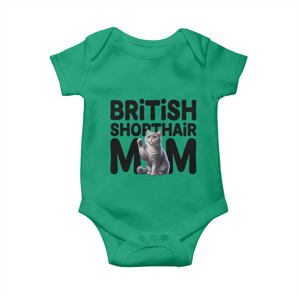 British Shorthair Mom Life Baby Onesie Mothers Day Cat Mom Gift TS12 Irish Green Print Your Wear