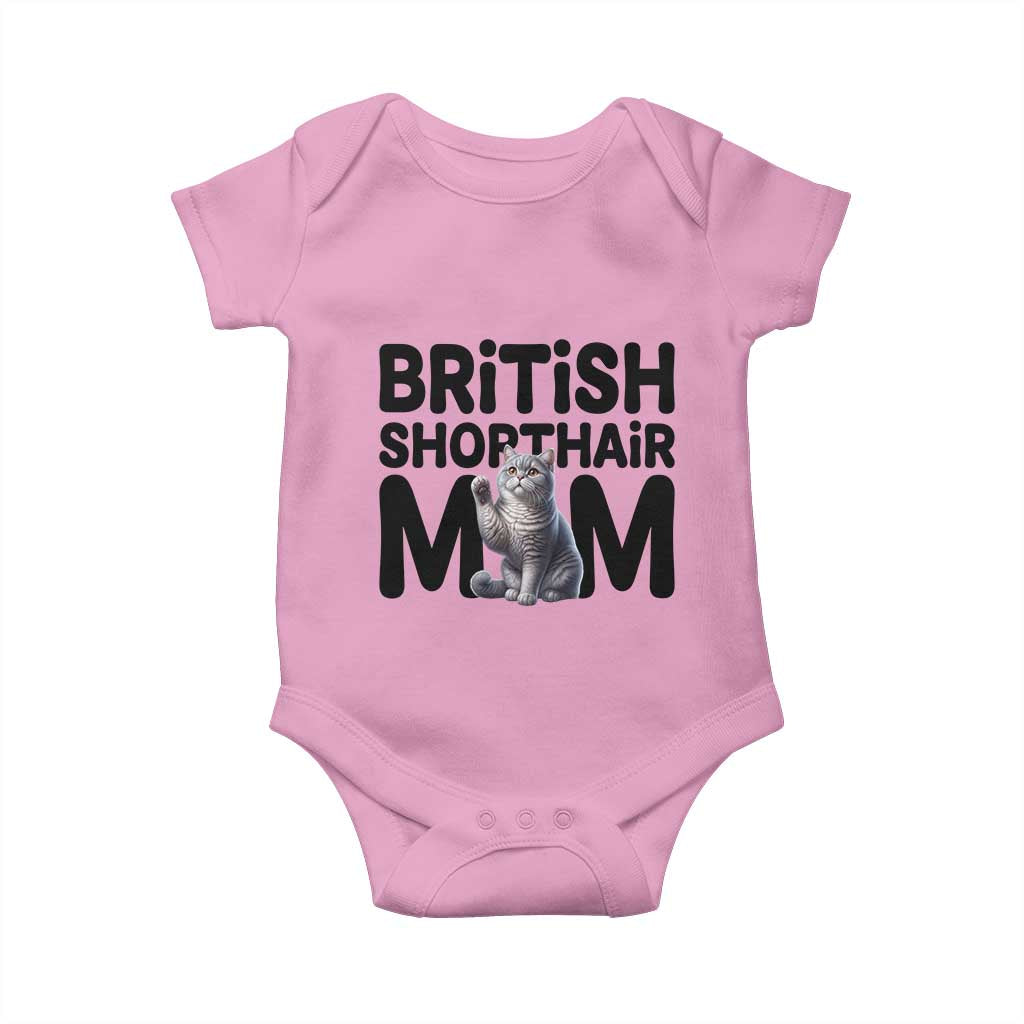British Shorthair Mom Life Baby Onesie Mothers Day Cat Mom Gift TS12 Light Pink Print Your Wear