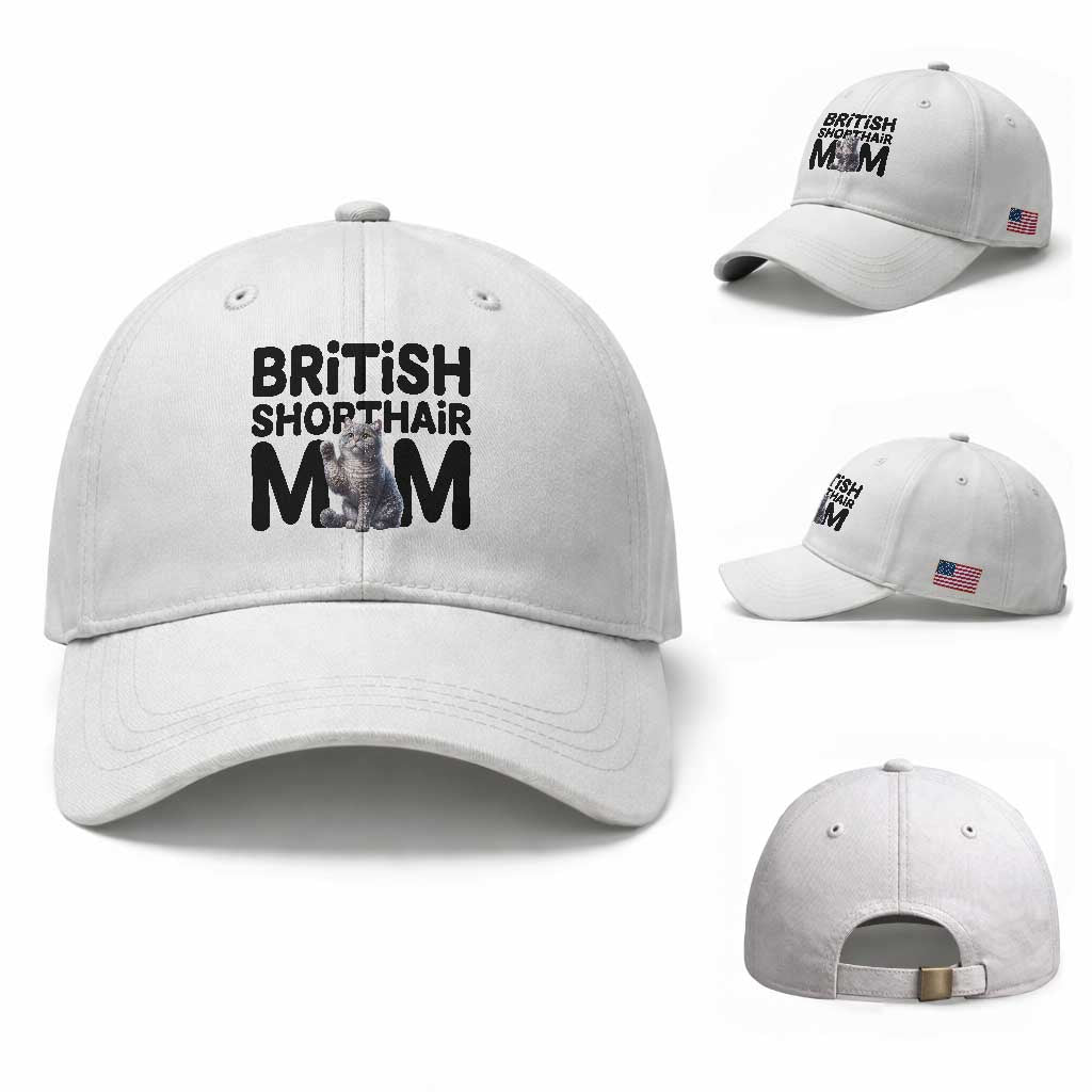 British Shorthair Mom Life Baseball Cap Mothers Day Cat Mom Gift TS12 Baseball Cap Universal Fit White Print Your Wear