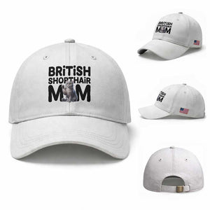 British Shorthair Mom Life Baseball Cap Mothers Day Cat Mom Gift TS12 Baseball Cap Universal Fit White Print Your Wear