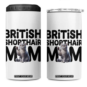 British Shorthair Mom Life 4 in 1 Can Cooler Tumbler Mothers Day Cat Mom Gift TS12 One Size: 16 oz White Print Your Wear