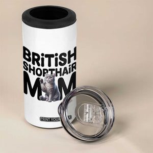 British Shorthair Mom Life 4 in 1 Can Cooler Tumbler Mothers Day Cat Mom Gift TS12 Print Your Wear
