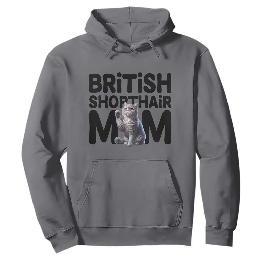 British Shorthair Mom Life Hoodie Mothers Day Cat Mom Gift TS12 Charcoal Print Your Wear