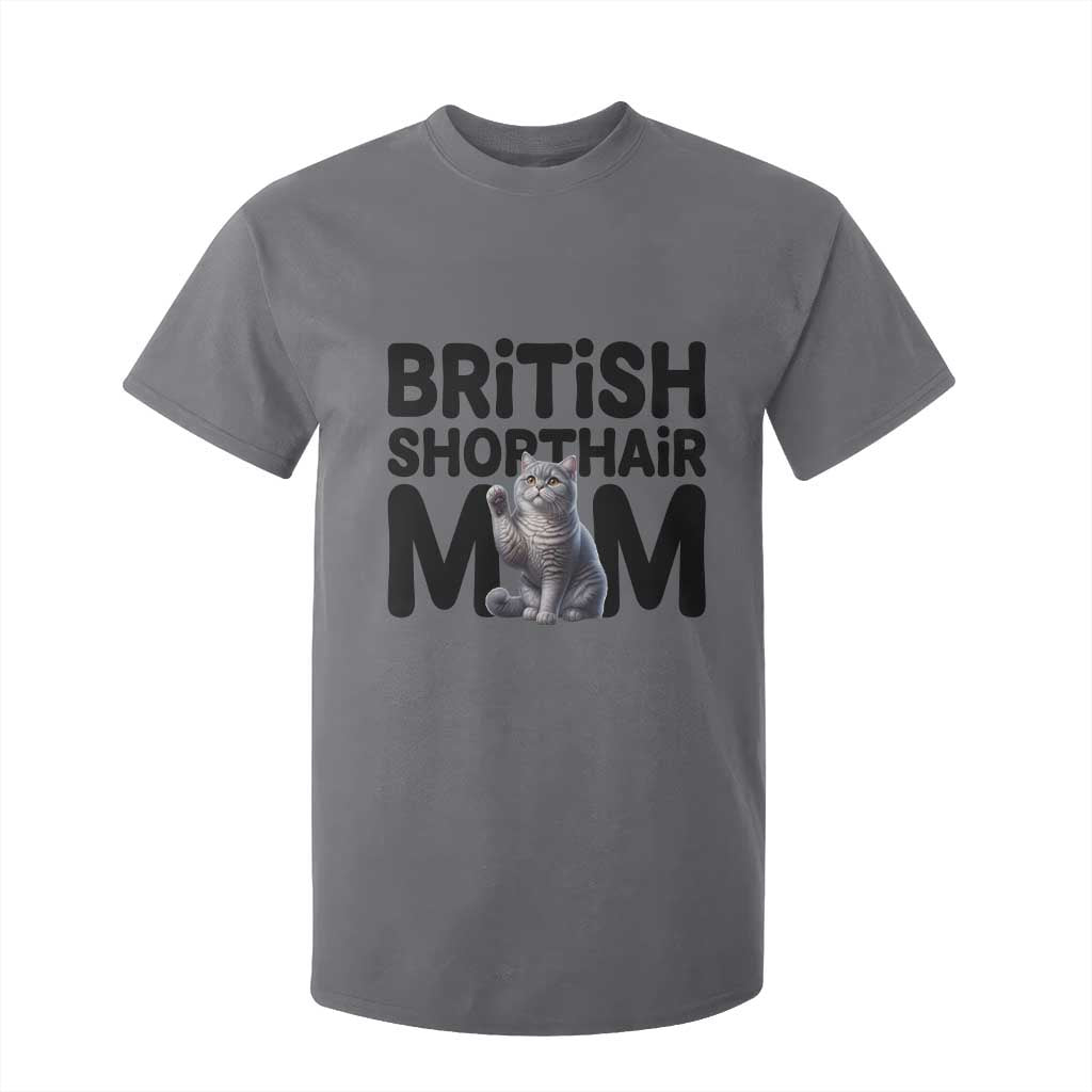 British Shorthair Mom Life T Shirt For Kid Mothers Day Cat Mom Gift TS12 Charcoal Print Your Wear