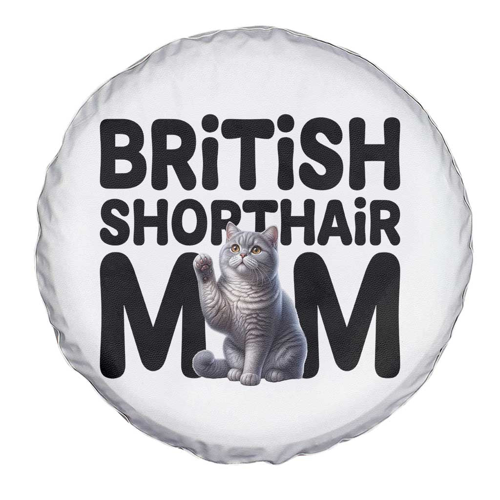 British Shorthair Mom Life Spare Tire Cover Mothers Day Cat Mom Gift TS12 Print Your Wear