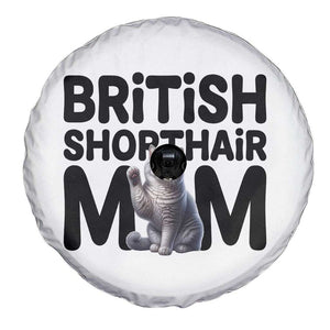 British Shorthair Mom Life Spare Tire Cover Mothers Day Cat Mom Gift TS12 Print Your Wear