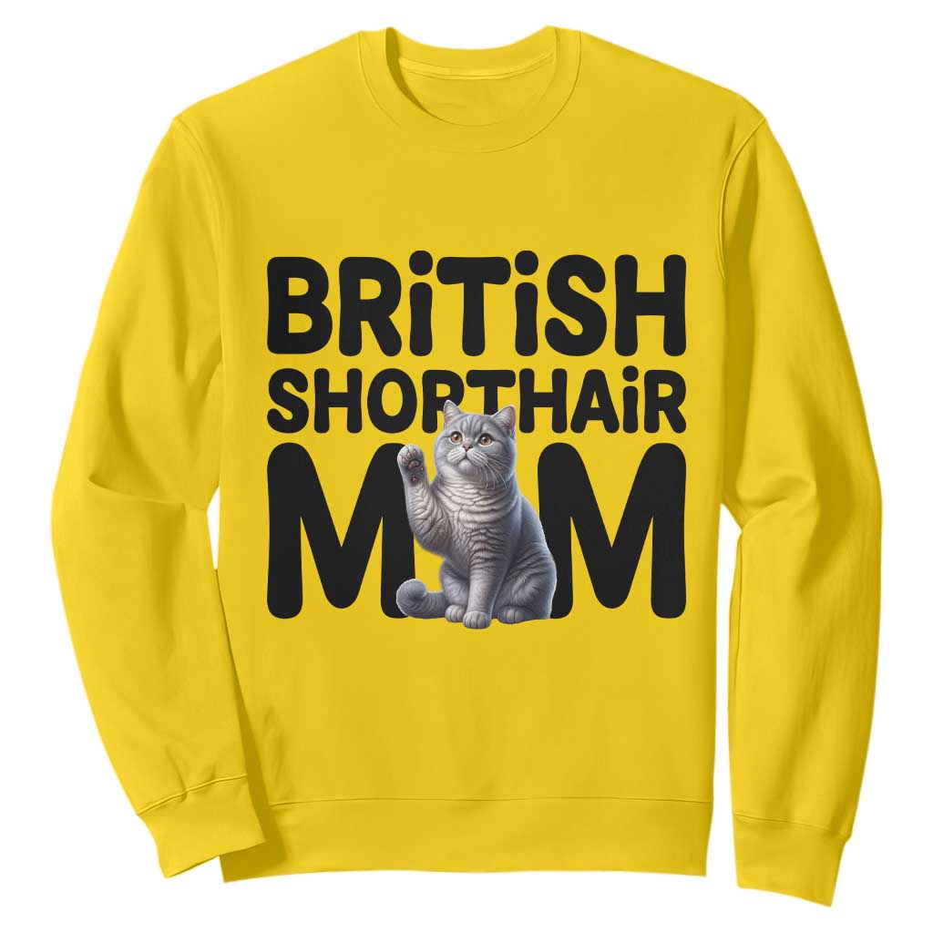 British Shorthair Mom Life Sweatshirt Mothers Day Cat Mom Gift TS12 Daisy Print Your Wear