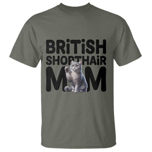 British Shorthair Mom Life T Shirt Mothers Day Cat Mom Gift TS12 Military Green Print Your Wear