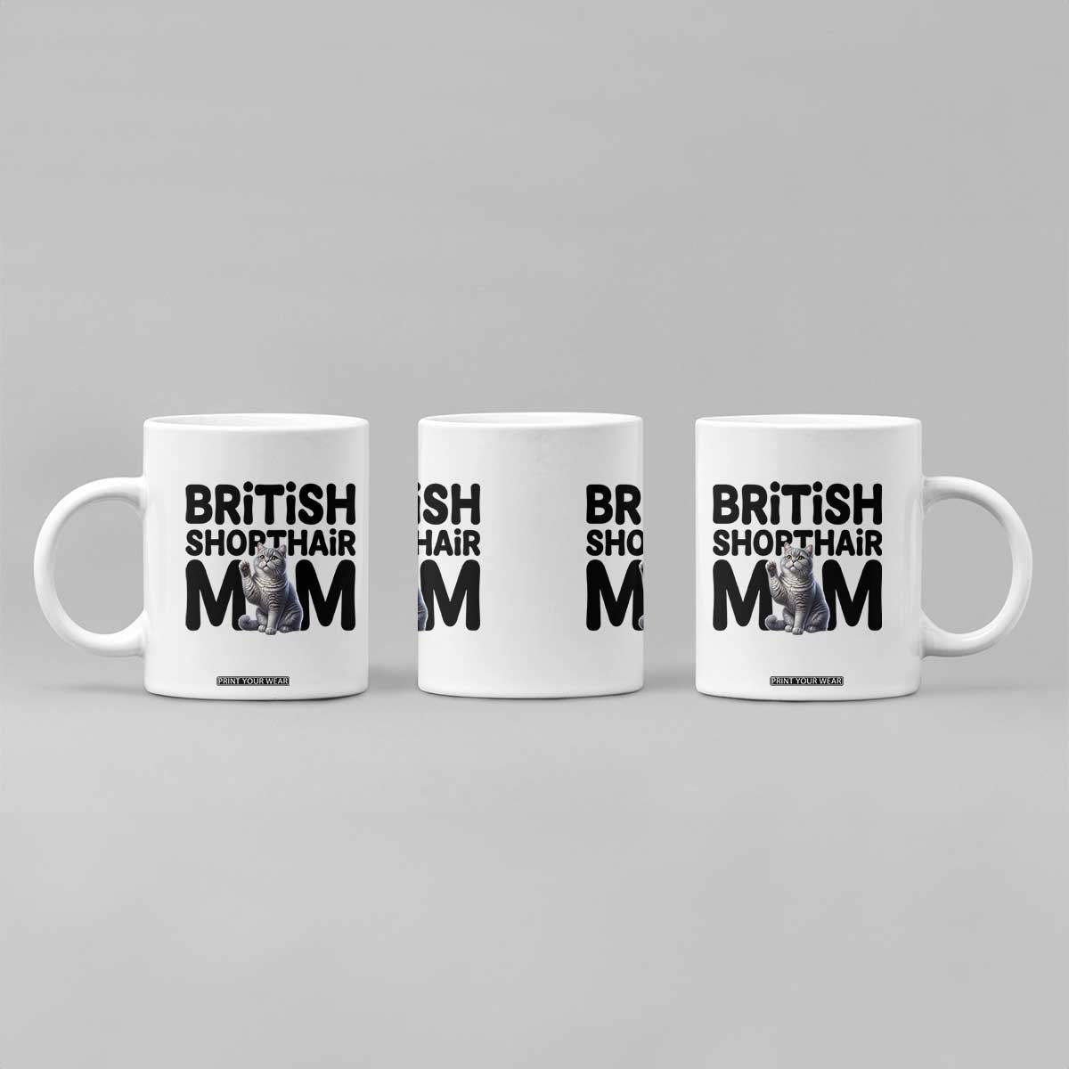 British Shorthair Mom Life Coffee Mug Mothers Day Cat Mom Gift TS12 Print Your Wear