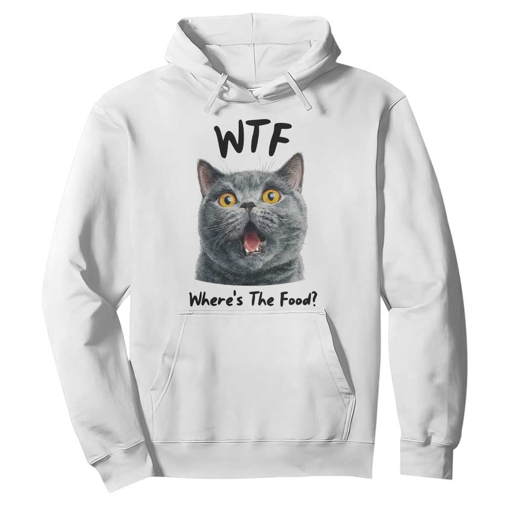 Funny Shocked British Shorthair Cat Hoodie Where Is The Food TS12 White Print Your Wear