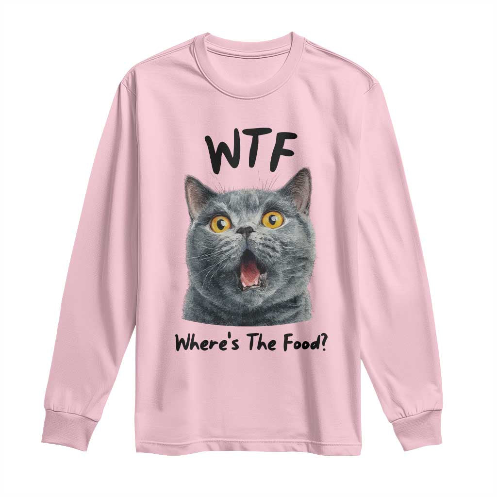 Funny Shocked British Shorthair Cat Long Sleeve Shirt Where Is The Food TS12 Light Pink Print Your Wear