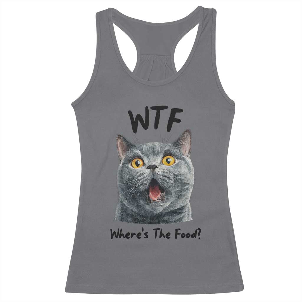 Funny Shocked British Shorthair Cat Racerback Tank Top Where Is The Food TS12 Charcoal Print Your Wear