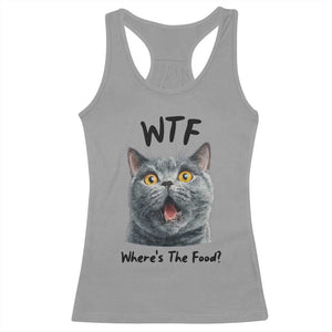 Funny Shocked British Shorthair Cat Racerback Tank Top Where Is The Food TS12 Sport Gray Print Your Wear