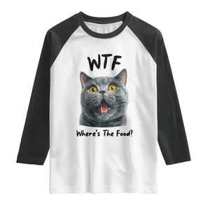 Funny Shocked British Shorthair Cat Raglan Shirt Where Is The Food TS12 White Black Print Your Wear