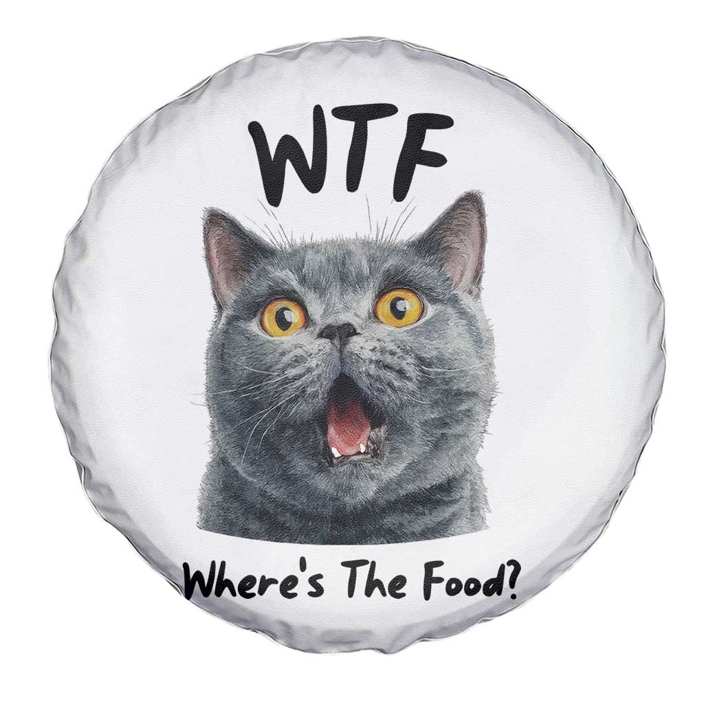 Funny Shocked British Shorthair Cat Spare Tire Cover Where Is The Food TS12 Print Your Wear