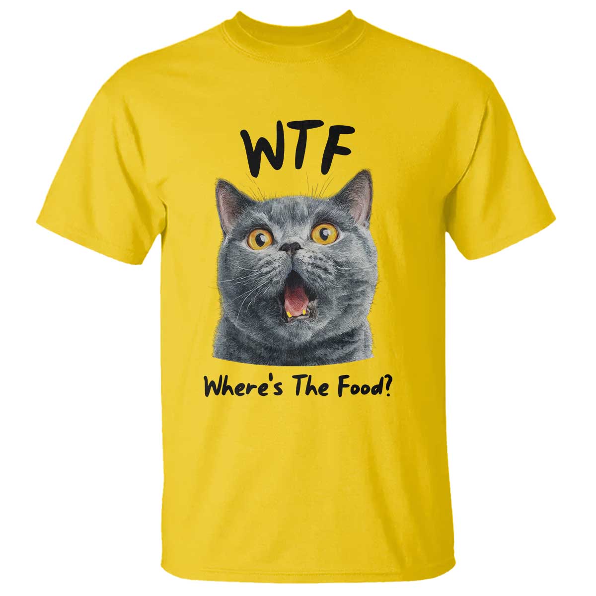 Funny Shocked British Shorthair Cat T Shirt Where Is The Food TS12 Daisy Print Your Wear