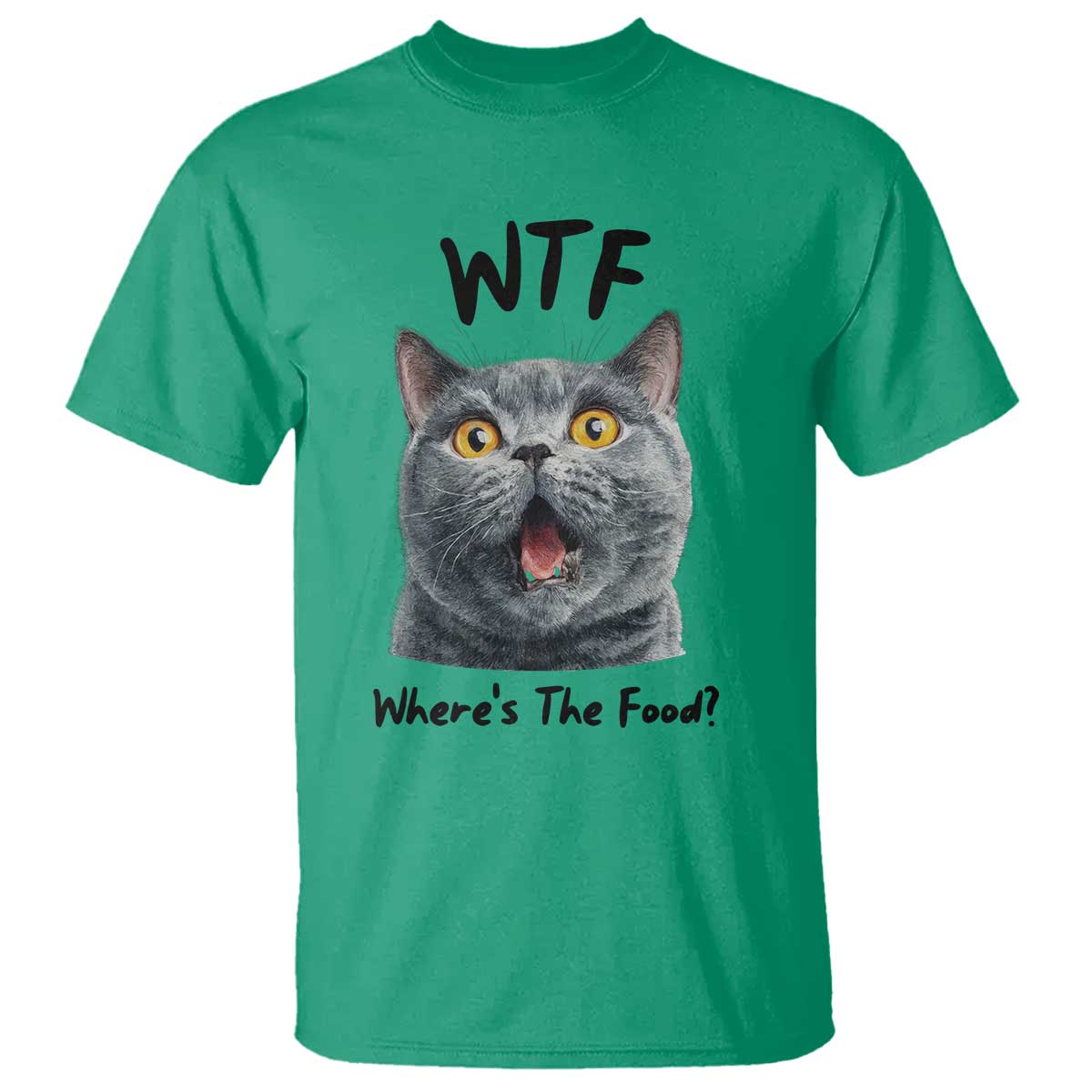 Funny Shocked British Shorthair Cat T Shirt Where Is The Food TS12 Irish Green Print Your Wear