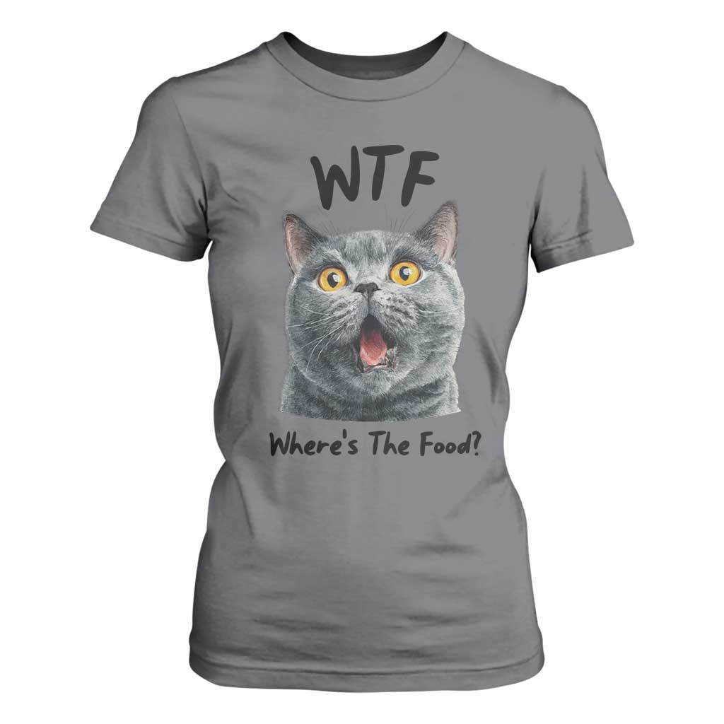 Funny Shocked British Shorthair Cat T Shirt For Women Where Is The Food TS12 Charcoal Print Your Wear