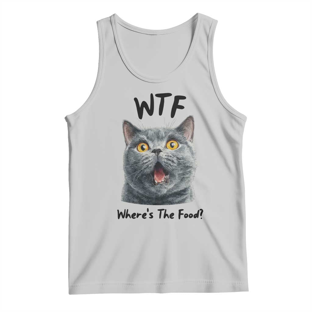 Funny Shocked British Shorthair Cat Tank Top Where Is The Food TS12 Ash Print Your Wear