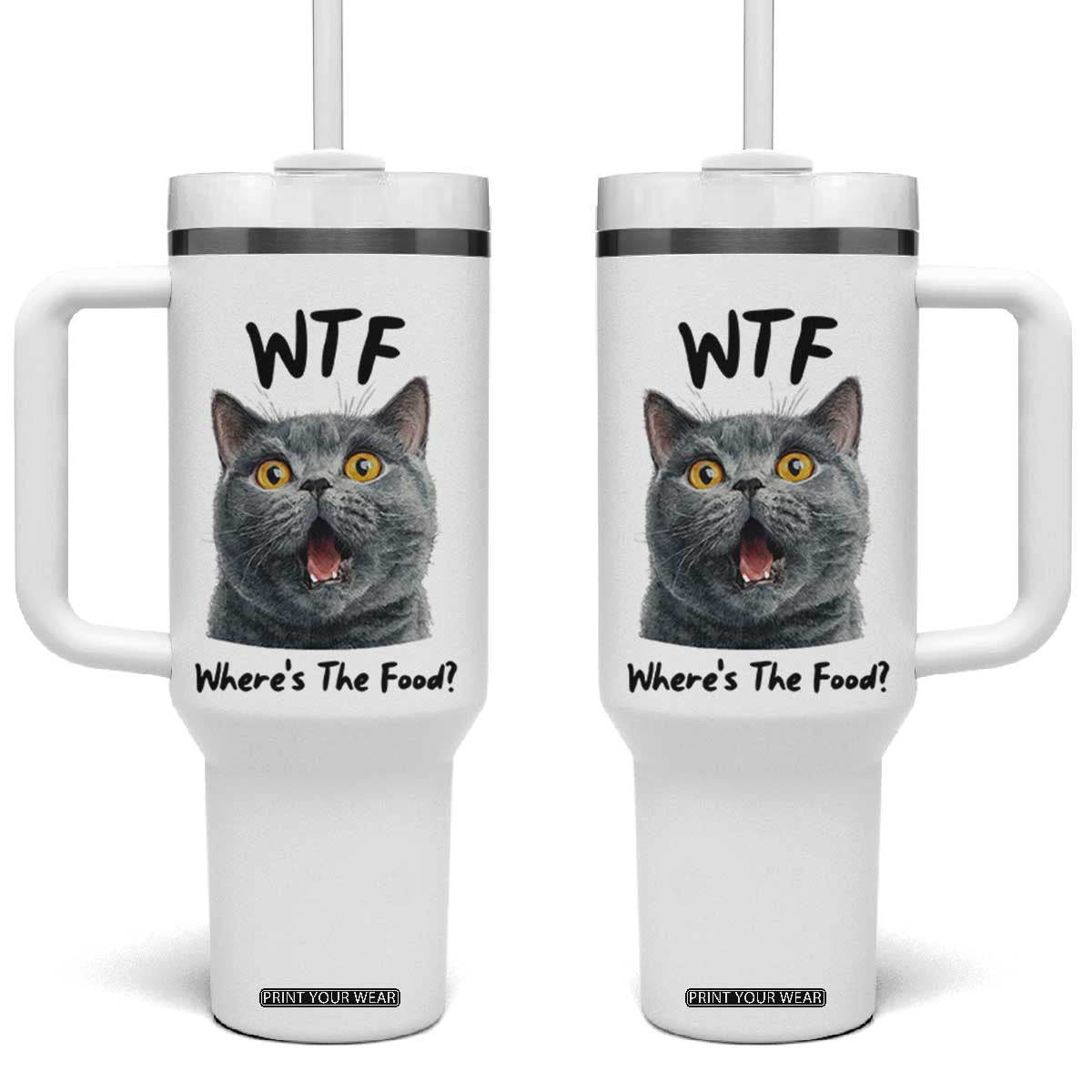 Funny Shocked British Shorthair Cat Tumbler With Handle Where Is The Food TS12 One Size: 40 oz White Print Your Wear
