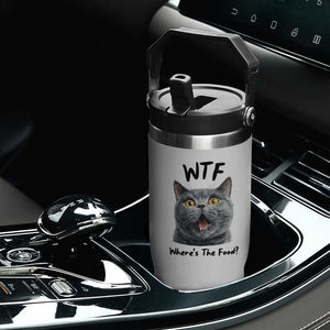 Funny Shocked British Shorthair Cat Flip Straw Tumbler Where Is The Food TS12 Print Your Wear