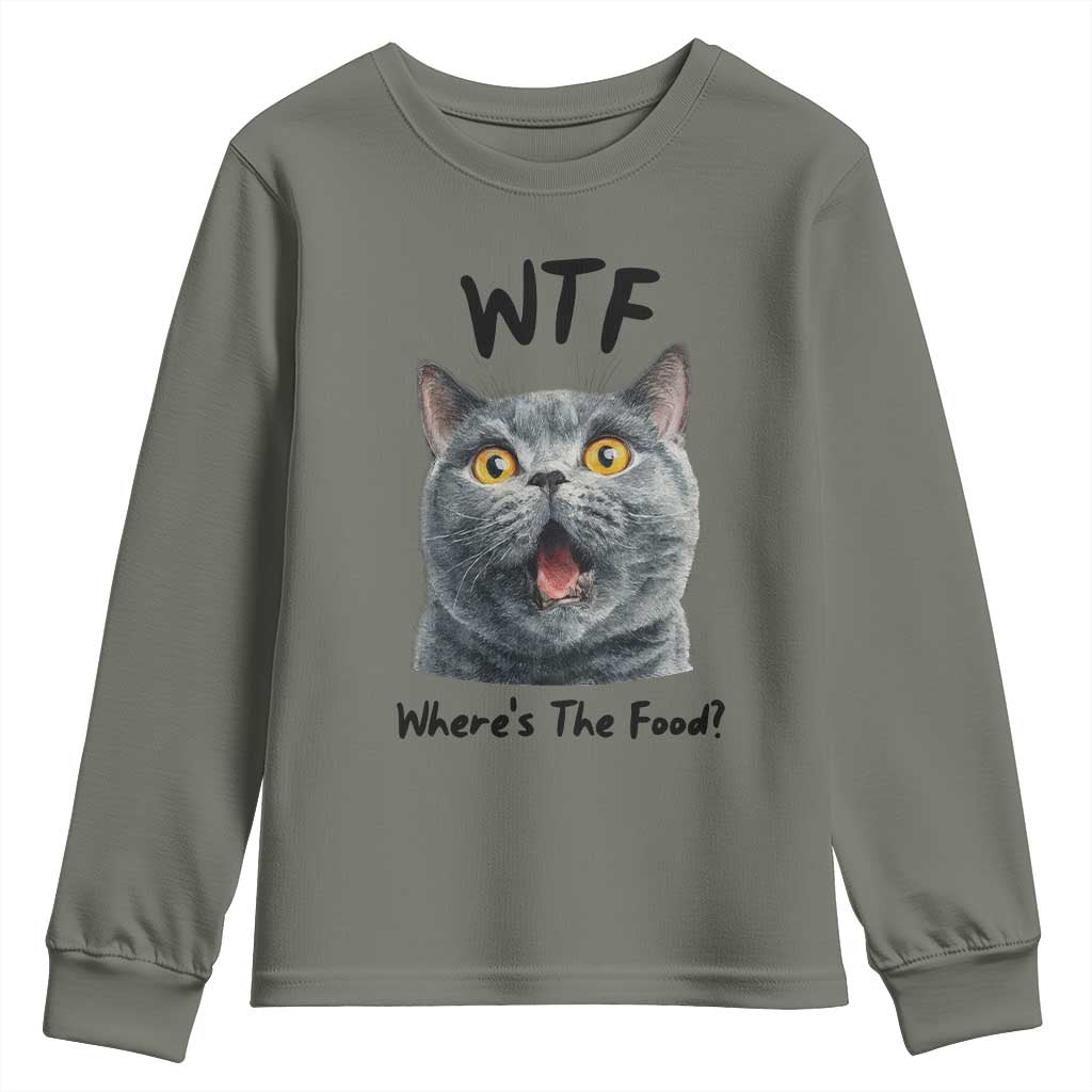 Funny Shocked British Shorthair Cat Youth Sweatshirt Where Is The Food TS12 Military Green Print Your Wear